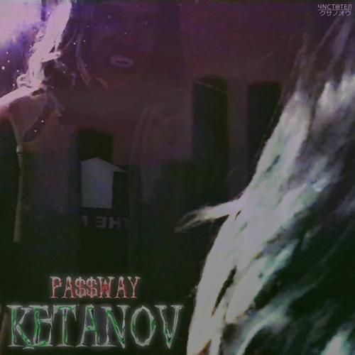 KETANOV (VAMP VERSION)