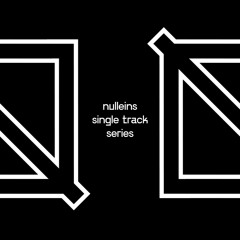 Nulleins Single Track Series [FREE DOWNLOAD]