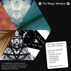 The Magic Window Musik Mixtape - SIDE A