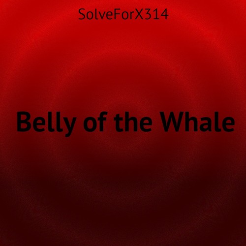 Belly Of The Whale