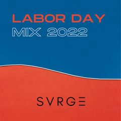 Labor Day Mix 2022
