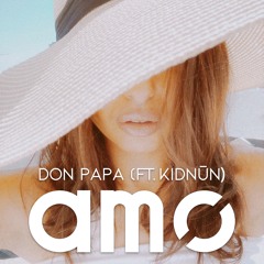 Don Papa (Ft. Kidnūn)
