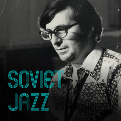 Soviet Jazz 70–80s vinyl mix