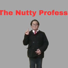 The Nutty Proffesor