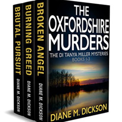 READ KINDLE 📮 The Oxfordshire Murders: the DI Tanya Miller mysteries by  Diane M Dic