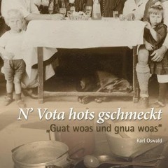 N' Vota hots gschmeckt: Guat woas und gnua woas | PDFREE