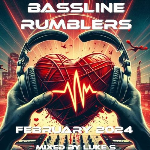BASSLINE RUMBLERS FEBRUARY 2024 MIXED BY LUKE S