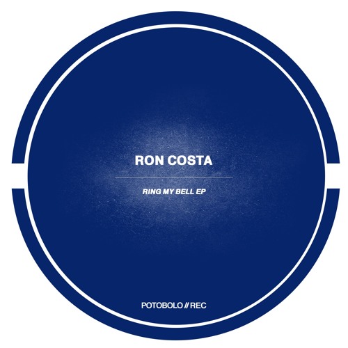 Ron Costa - Ring My Bell [Potobolo Records]