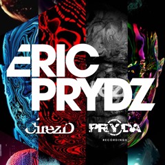 ERIC PRYDZ / CIREZ D/ PRYDA 🚀