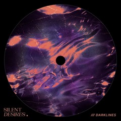 PREMIERE: Darklines - Silent Desires [Colateral]