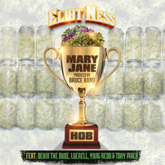 Mary Jane (feat. Luenell, Yung Redd, Tony Mack & Devin The Dude)