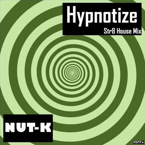 Hypnotize (Str8 House Mix)