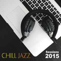 Chill Jazz Sessions 2015