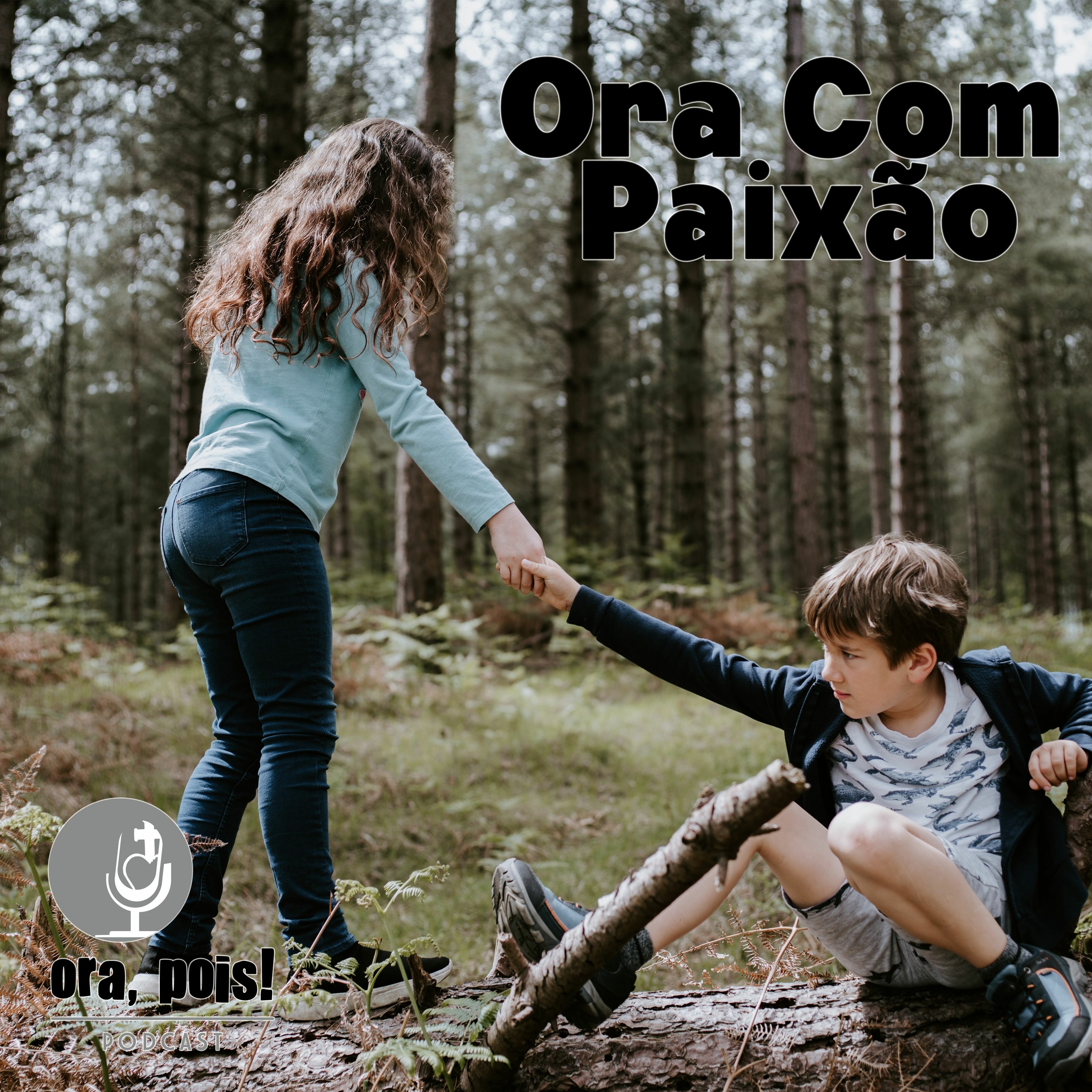 Ora, Pois!