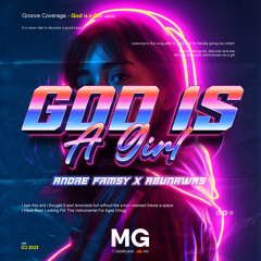 GOD IS A GIRL ( MG X ANDREEFRMNSYHH X ABUNAWAS ) #SUPEREXPRESS