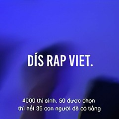 VìeỚn Rap Việt - Casting Rap Việt mùa 3