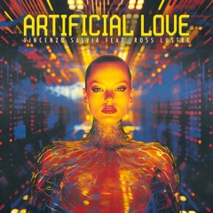 Vincenzo Salvia - Artificial love (feat. Ross Lustre)