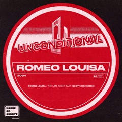 Romeo Louisa - The Late Night Pact (Scott Diaz Late Night Dub)