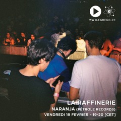 La Raffinerie - Naranja (Février 2021)