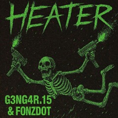 Heater (Feat. Fonzdot)