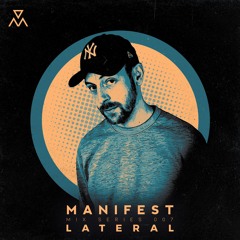 Manifest Mix Series - 007 - Lateral