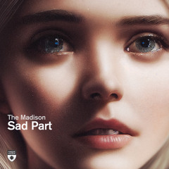 Sad Part (Extended Mix)