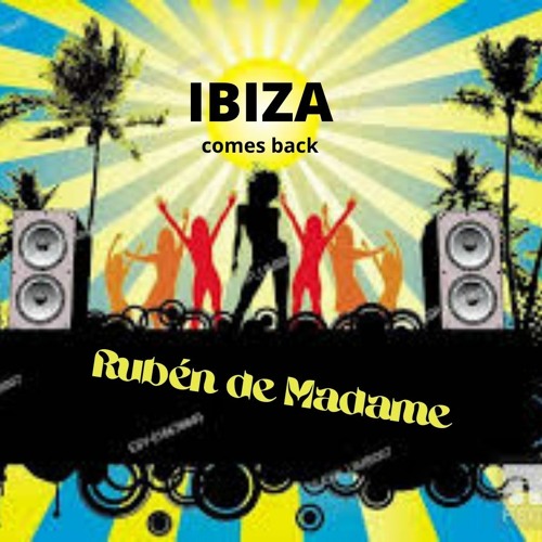 IBIZA Comes Back (Original Mix)