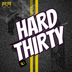 HARD THIRTY (VOL. 1)