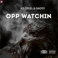 OPP WATCHIN Feat. SHOTY