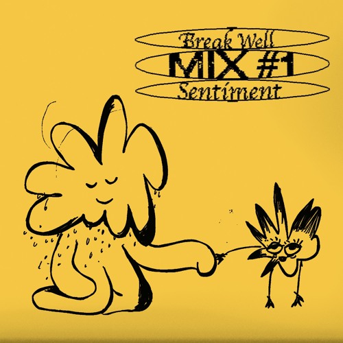 Break Well 001 | Sentiment