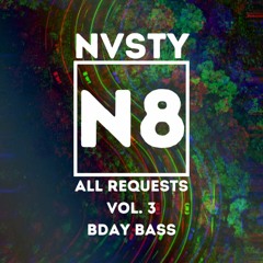 All Requests Vol. 3 Bday Bass