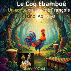 Le coq Ebamboé