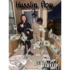 Husslin flow 2 (ft Edgy)