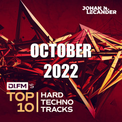 DI.FM Top 10 Hard Techno Tracks October 2022 *Withecker, KTRSX, Waldhaus and more*