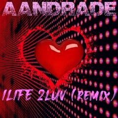 1LIFE2LUV (REMIX)