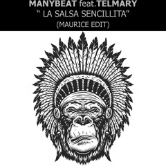 Manybeat, Telmary - La Salsa Sencillita (Maurice Edit)(TikTok)