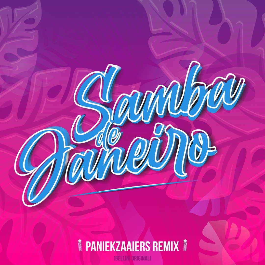 Samba Jan Stream Samba De Janeiro (Paniekzaaiers Remix) by Paniekzaaiers | Listen ...