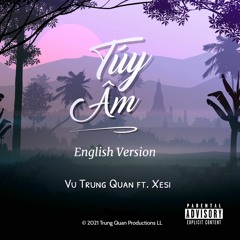 Túy Âm ENGLISH VERSION (Prod by Vu Trung Quan)