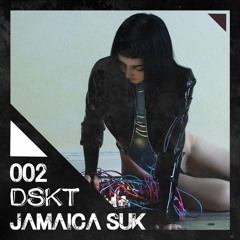 #002 // JAMAICA SUK x DIE SEKTE