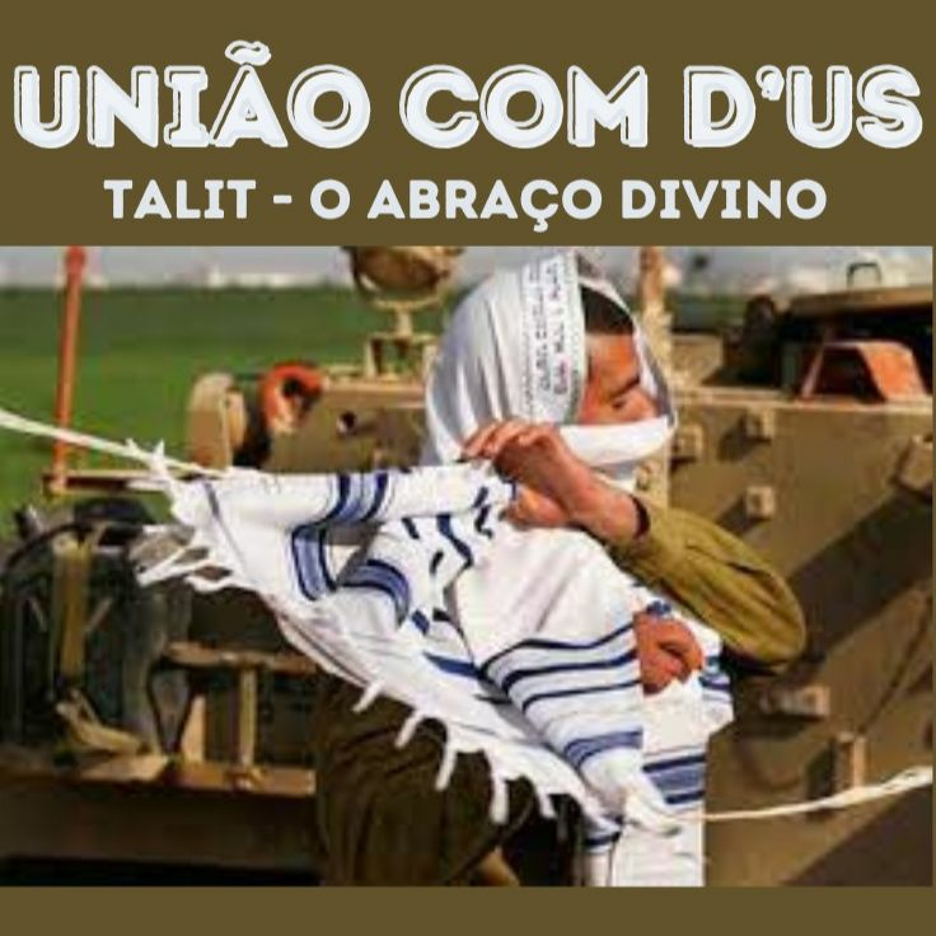 O ABRAÇO DIVINO - TALIT. GPS CAP. 29 episode artwork