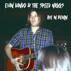 SPEED NIGGS - Home Is Where You're Happy (feat. Evan Dando) [Live]