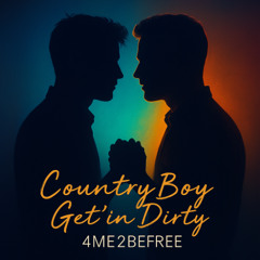 Country Boy Get 'in Dirty