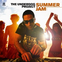 The Underdog Project - Summer Jam (NiC Remix)