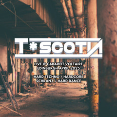 TSCOTIA Live @  Cabareit VoltaireApril 2025 145 - 168BPM Hard Techno / Hardcore