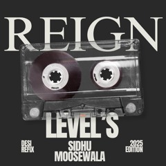 MR REIGN - LEVELS DESI REFIX.wav