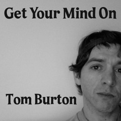 Get Your Mind On