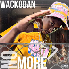 WackoDan - No More 7
