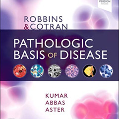 Read EBOOK 🗃️ Robbins & Cotran Pathologic Basis of Disease (Robbins Pathology) by  V