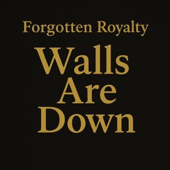 Walls Are Down
