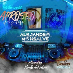 THE' AFROSEO PARADISE🎼🎼  (MELODIAS DEL AYER)🛶🎶 MIXEND BY MONITO DEL SALSEO